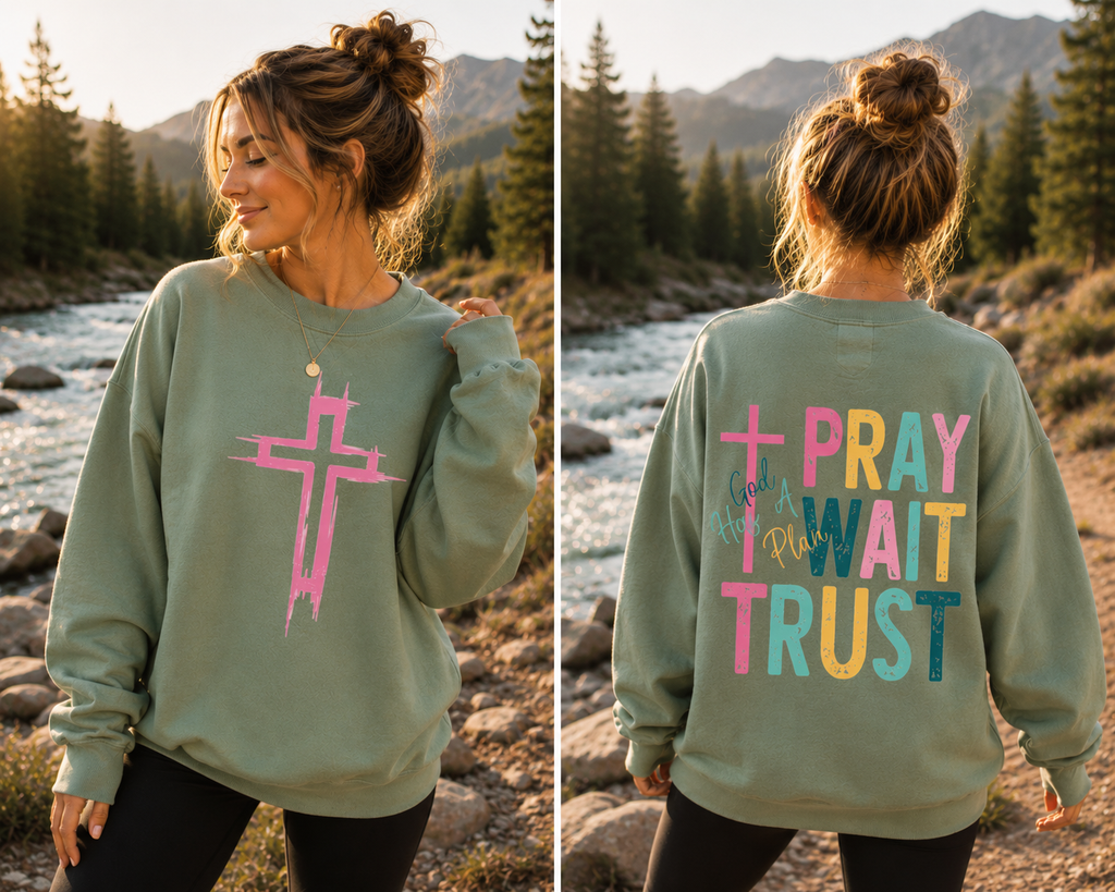 Pray Wait Trust