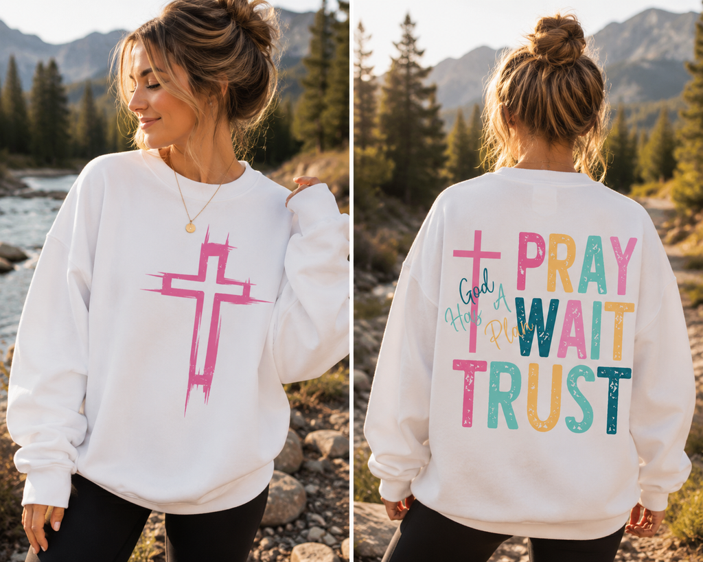 Pray Wait Trust